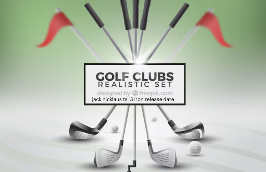 jack nicklaus tsl 3 iron release date 